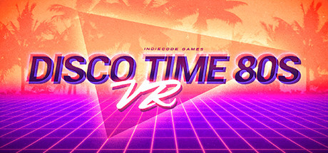 Раздача Disco Time 80s VR