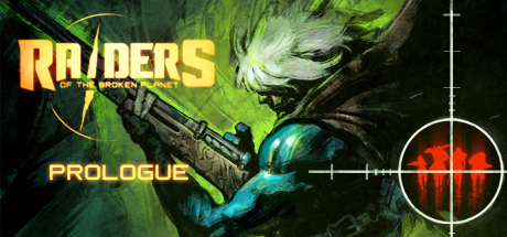 Raiders of the Broken Planet - Prologue (+1 в библиотеку) + раздача DLC